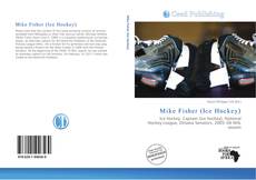 Mike Fisher (Ice Hockey) kitap kapağı