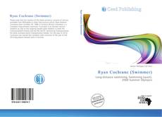 Portada del libro de Ryan Cochrane (Swimmer)