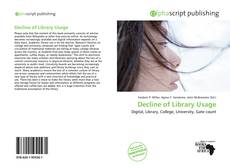 Borítókép a  Decline of Library Usage - hoz