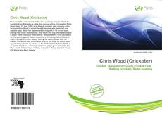 Buchcover von Chris Wood (Cricketer)