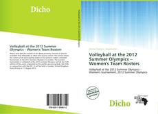 Couverture de Volleyball at the 2012 Summer Olympics – Women's Team Rosters