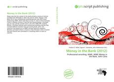 Bookcover of Money in the Bank (2012)