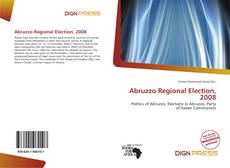 Capa do livro de Abruzzo Regional Election, 2008 