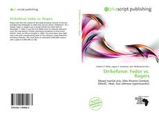 Bookcover of Strikeforce: Fedor vs. Rogers