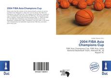 Borítókép a  2004 FIBA Asia Champions Cup - hoz