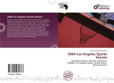 2004 Los Angeles Sparks Season的封面
