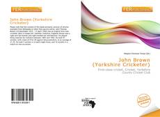 John Brown (Yorkshire Cricketer) kitap kapağı