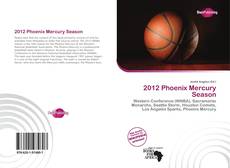 Bookcover of 2012 Phoenix Mercury Season