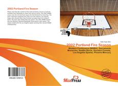 Bookcover of 2002 Portland Fire Season