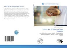 Bookcover of 1994–95 Atlanta Hawks Season