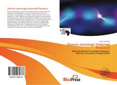 Bookcover of Dennis Jennings (Internet Pioneer)