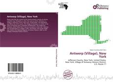 Bookcover of Antwerp (Village), New York
