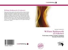 Bookcover of William Holdsworth (Cricketer)