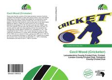 Buchcover von Cecil Wood (Cricketer)