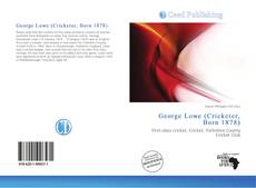 George Lowe (Cricketer, Born 1878) kitap kapağı