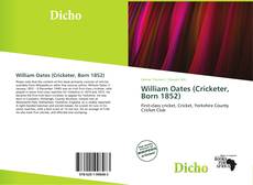 William Oates (Cricketer, Born 1852) kitap kapağı