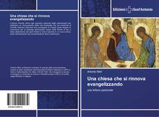 Bookcover of Una chiesa che si rinnova evangelizzando