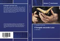 Bookcover of Il Vangelo secondo Luca