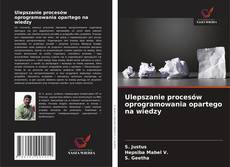 Ulepszanie procesów oprogramowania opartego na wiedzy kitap kapağı