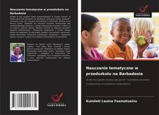 Couverture de Nauczanie tematyczne w przedszkolu na Barbadosie