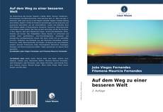 Auf dem Weg zu einer besseren Welt kitap kapağı