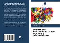 Bookcover of Synthese und Ionophorcharakter von acyclischen Makromolekülen