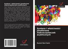 Synteza i właściwości jonoforowe makrocząsteczek acyklicznych的封面