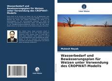 Capa do livro de Wasserbedarf und Bewässerungsplan für Weizen unter Verwendung des CROPWAT-Modells 
