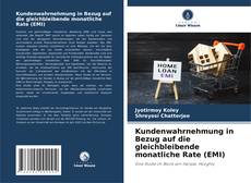 Portada del libro de Kundenwahrnehmung in Bezug auf die gleichbleibende monatliche Rate (EMI)
