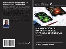 Copertina di PLANIFICACIÓN DE RECURSOS EN LAS EMPRESAS CONGOLEÑAS