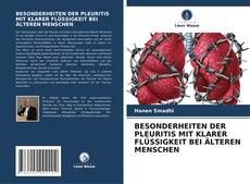 Portada del libro de BESONDERHEITEN DER PLEURITIS MIT KLARER FLÜSSIGKEIT BEI ÄLTEREN MENSCHEN