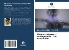 Portada del libro de Magnetresonanz-tomographie: Die Protokolle