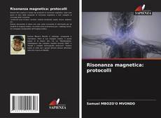 Copertina di Risonanza magnetica: protocolli