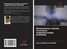 Обложка Obrazowanie metodą rezonansu magnetycznego: protokoły