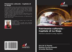 Patrimonio culturale - Capitale di La Rioja kitap kapağı