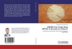 Bookcover of ASEAN Free Trade Area (AFTA): A Success or Failure?