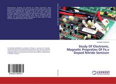 Buchcover von Study Of Electronic, Magnetic Propreties Of Fe,v Doped Nitride Semicon