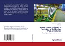 Copertina di Topographies and Optical Properties of Cold-rolled Metals Materials
