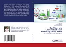 Copertina di Synthesis and Characterisation of Potentially Active Azoles