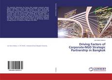 Buchcover von Driving Factors of Corporate-NGO Strategic Partnership in Bangkok