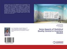Copertina di Some Aspects of Statistical Quality Control in Inventory Models
