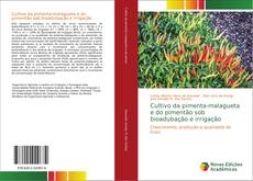 Cultivo da pimenta-malagueta e do pimentão sob bioadubação e irrigação kitap kapağı