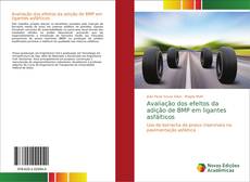 Portada del libro de Avaliação dos efeitos da adição de BMP em ligantes asfálticos