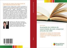 Portada del libro de Avaliação do módulo de elasticidade de solo colapsível através do LWD