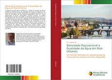 Densidade Populacional e Qualidade da Água em Rios Urbanos kitap kapağı