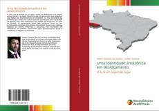 Bookcover of Uma identidade amazônica em deslocamento