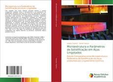 Capa do livro de Microestrutura e Parâmetros de Solidificação em Aços Lingotados 