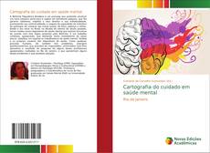 Bookcover of Cartografia do cuidado em saúde mental
