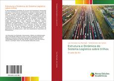 Buchcover von Estrutura e Dinâmica do Sistema Logístico sobre trilhos