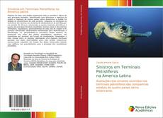 Обложка Sinistros em Terminais Petrolíferos na America Latina